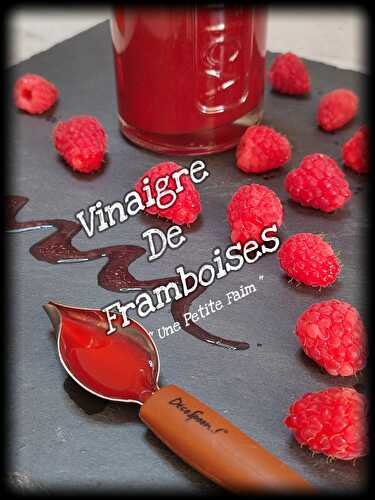 Vinaigre De Framboises