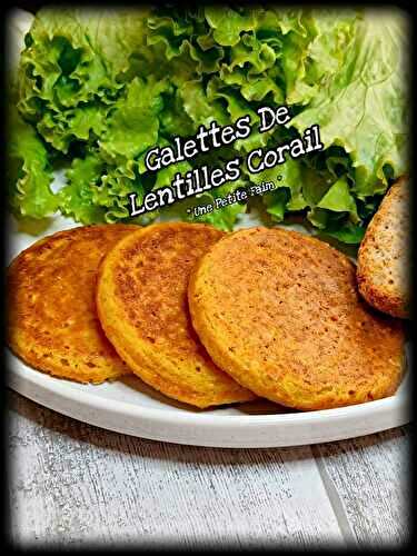 Galettes De Lentilles Corail