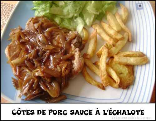 Cotes de porc sauce à l'échalote