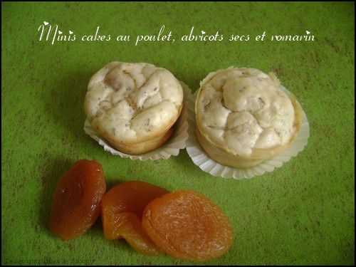 Minis cakes au poulet abricots secs et romarin