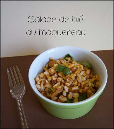 Salade de blé au maquereau