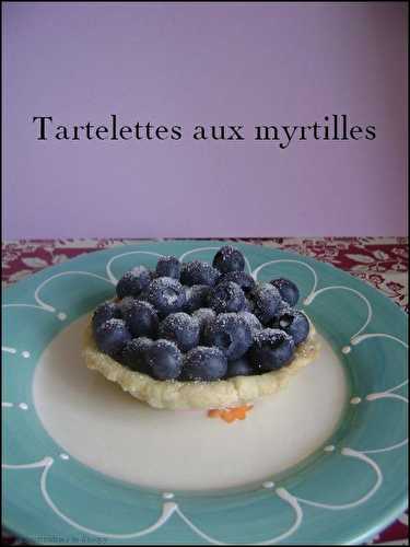 Tartelettes aux myrtilles