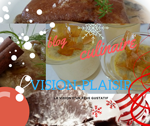 Blog de vision-plaisir cuisine pâtisserie en fêtes 2017