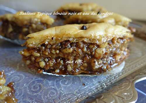 BAKLAWA BÔNOISE AUX NOIX ET EAU DES CENDRES