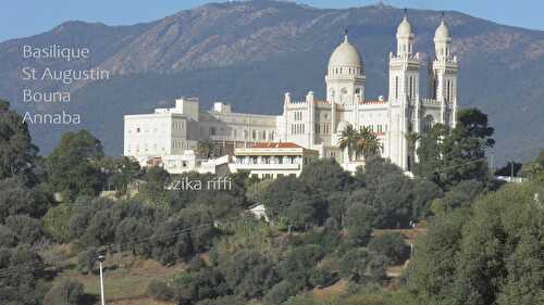 BASILIQUE ST AUGUSTIN BOUNA-ANNABA-ALGERIE