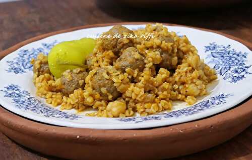 BOULGHOUR OU BOULGOUR AUX BOULETTES D'AGNEAU