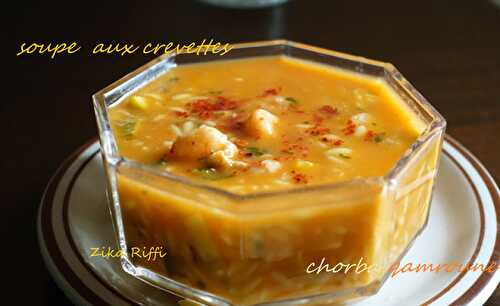 CHORBA QUAMROUNE- SOUPE DE CREVETTES