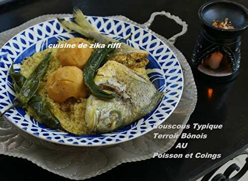 COUSCOUS AU POISSON ET AUX COINGS TYPIQUE BÔNOIS