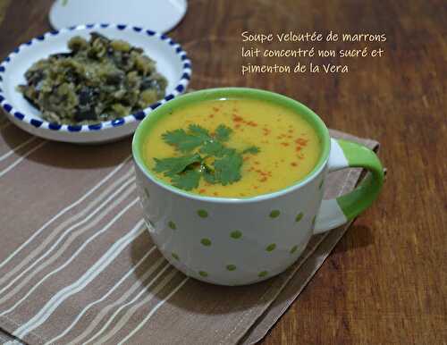 Velouté de châtaignes-lait concentré non sucré et paprika fumé