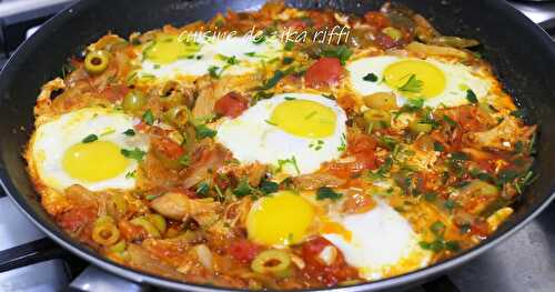 SHAKSHUKA- CHAKCHOUKA AUX ŒUFS POULET ET OLIVES VERTES