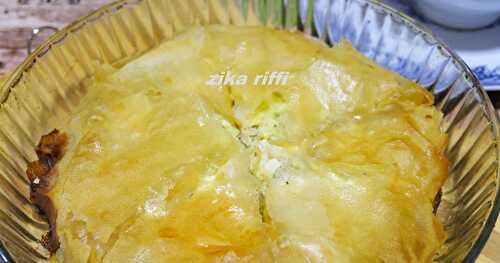 TOURTE FEUILLES DE BRICKS- VIANDE HACHÉE- OMELETTE ET RICOTTA MAISON