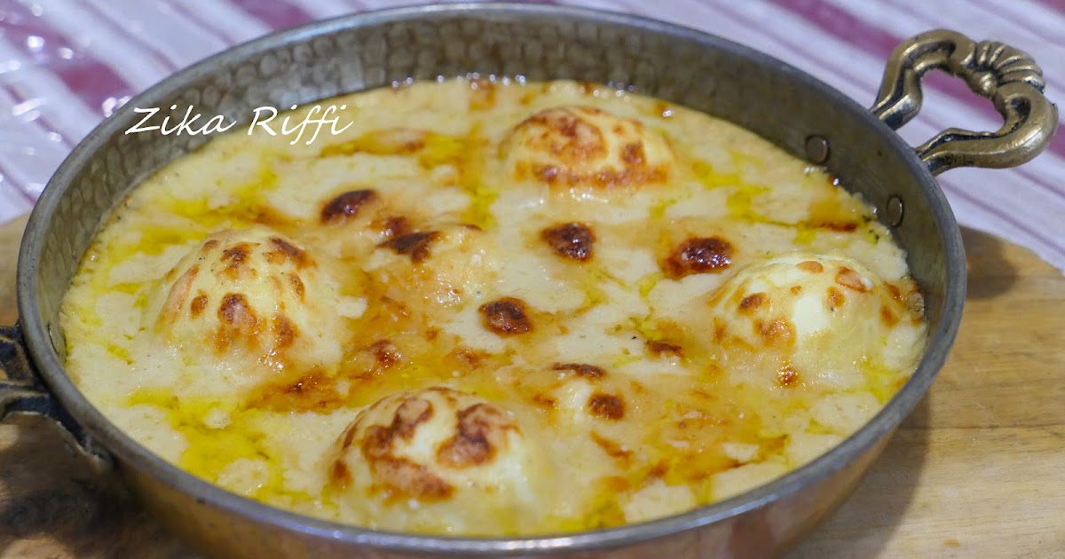 GRATIN D'ŒUFS DURS DE POULET ET DE CAILLES- SAUCE BÉCHAMEL AU PARMESAN