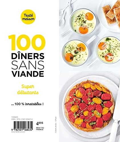 100 dîners sans viande - Super débutants