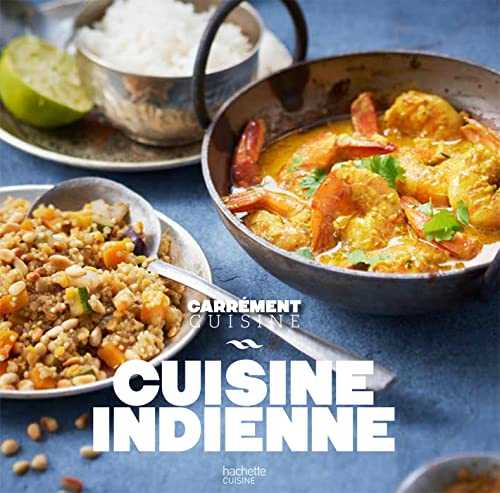 100 recettes de cuisine indienne