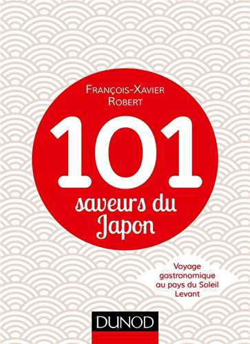 101 produits japonais à découvrir - le japon à boie et à manger