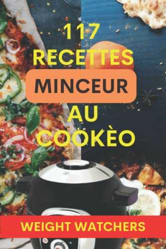 117 Recettes minceur au Cookèo