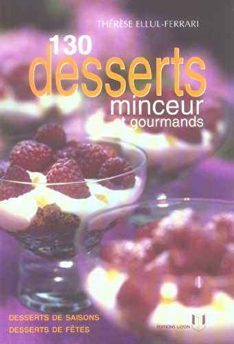 130 desserts minceur et gourmands