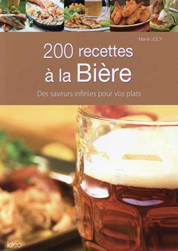 200 recettes à la bière