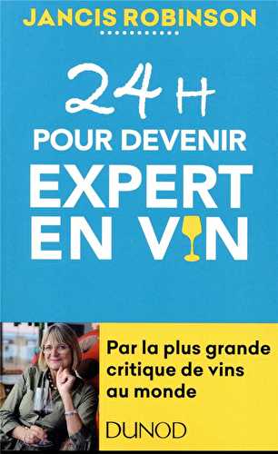 24h pour devenir expert en vin