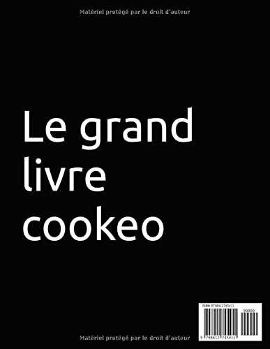 250 Recettes au Cookeo: 2 livre en 1, repas incontournables pour cuisiner au quotidien