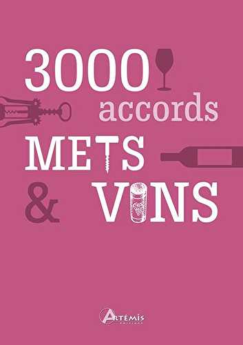 3 000 accords mets vins