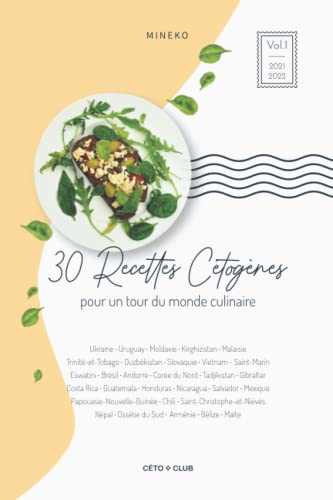 30 Recettes Cétogènes du Monde: Vol. 1