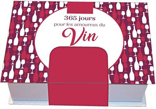 365 jours pour les amoureux du vin