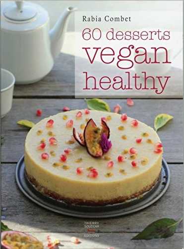 60 desserts vegan healthy