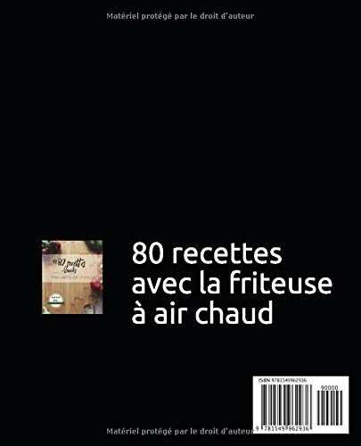 80 recettes avec la friteuse à air chaud: Simple. Allégé. Délicieuses.