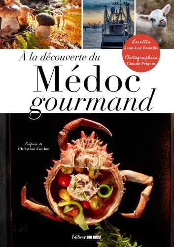 A La Découverte Du Médoc Gourmand