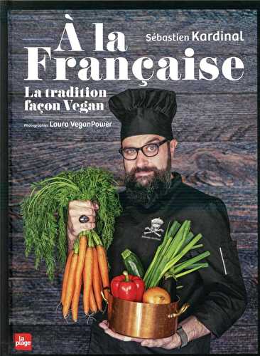 À la française - la tradition vegan