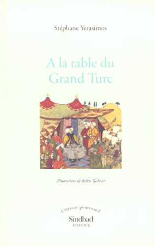 À la table du grand turc