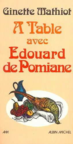 A table avec edouard de pomiane