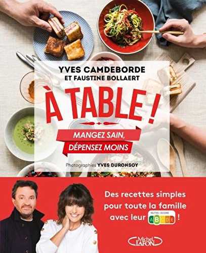 À table ! mangez sain, dépensez moins