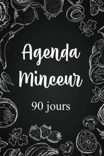 Agenda Minceur 90 jours: Journal alimentaire et carnet de suivi sportif | Cahier minceur à compléter chaque jour pour le suivi de votre régime ou de votre rééquilibrage alimentaire