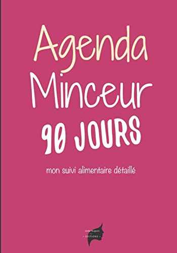 Agenda minceur 90 jours - mon suivi alimentaire détaillé: v2-1 Cahier régime | 90 jours pour maigrir | carnet regime à compléter sur 90 jours | 21cm x 29,7cm broché | planificateur fond rose