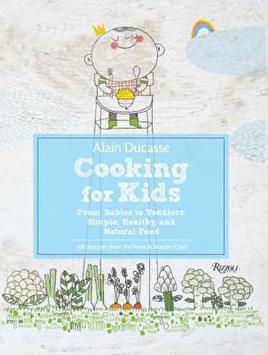 Alain ducasse cooking for kids