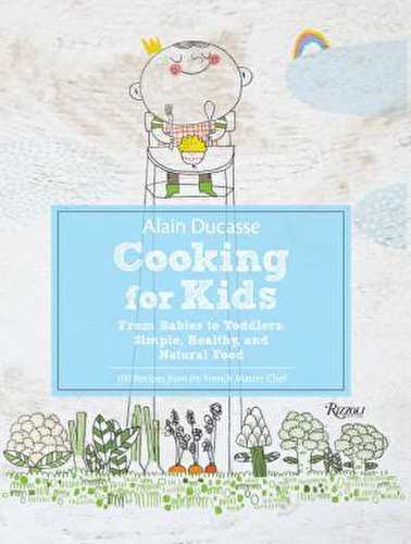 Alain ducasse cooking for kids