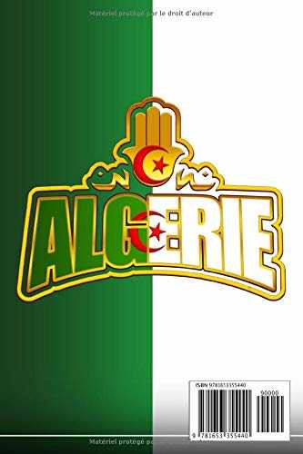 Algerie -  Carnet de Notes Algérie Maghreb - carnet de voyage Algerie - Algerie livre - Pour les notes (vacances - souvenir - études) vos dessins, ... pour les algériens ou amoureux de l'Algérie!