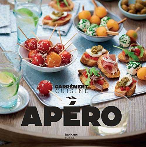 Apéro 100 recettes à partager