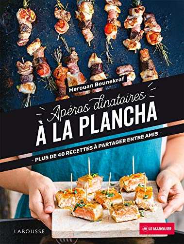 Apéros dînatoires à la plancha