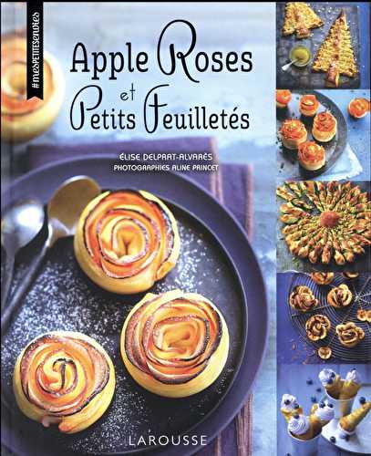 Apple roses et petits feuilletés