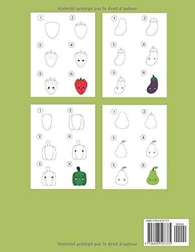 Apprendre à Dessiner Des Fruits et Légumes Étape Par Étape: Apprendre à Reproduire Les Fruits et Légumes et Les Colorier Pour Les Débutants | Livre De ... | Cahier d'apprentissage Maternelle.