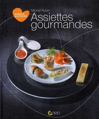 Assiettes gourmandes