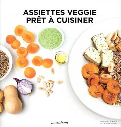 Assiettes veggie - prêt à cuisiner