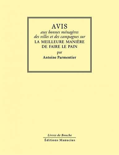 Avis aux bonnes ménagères sur la meilleure manière de faire le pain