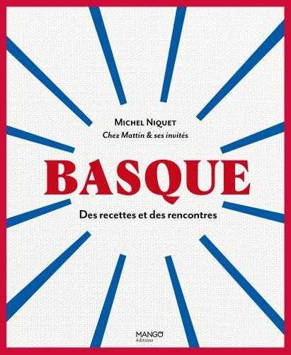 Basque : des recettes et des rencontres