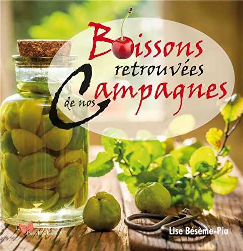 Boissons retrouvées de nos campagnes