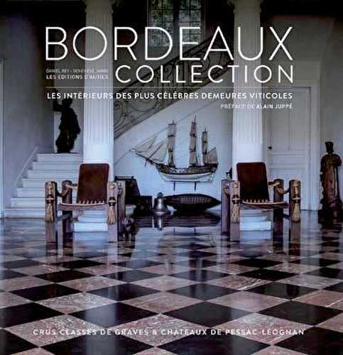 Bordeaux collection : crus classés de graves et châteaux de pessac-léognan