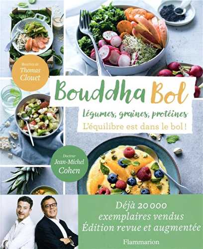 Bouddha bol - légumes, graines, protéines - l'équilibre est dans le bol !